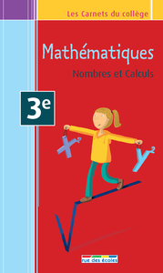 Mathématiques, nombres et calcul - 3e