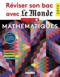 Réviser son bac avec le monde - Mathématiques 2019