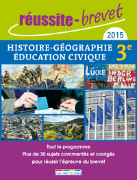 Réussite brevet 2015 Histoire-Géographie-Education civique