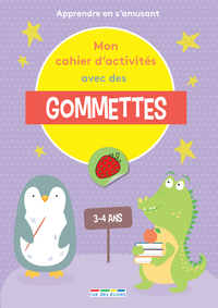 Mon cahier d'activités avec des gommettes 3-4 ans