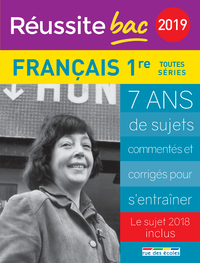 Réussite bac 2019 - La compil français 1ère toutes séries