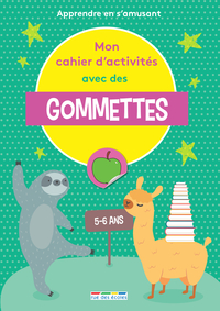 Mon cahier d'activités avec des gommettes 5-6 ans