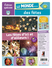 Edition spéciale : Le monde des fêtes