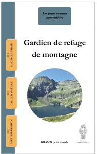 Gardien de refuge de montagne