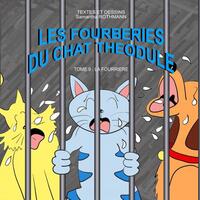 LES FOURBERIES DU CHAT THEODULE TOME 9