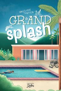 LE GRAND SPLASH.