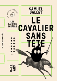 LE CAVALIER SANS TETE