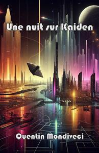 Une nuit sur Kaiden