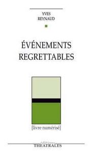 Évènements regrettables