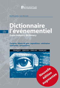 Dictionnaire bilingue de l'événementiel 2e édition 2019