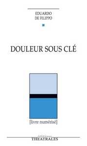 Le haut de forme, Douleur sous clé