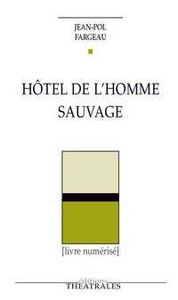 Hôtel de l'homme sauvage