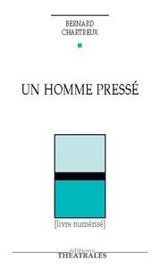 Un homme pressé