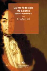 La Monadologie De Leibniz. Genese Et Contexte