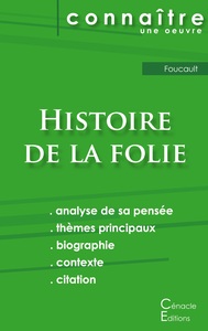 Fiche de lecture Histoire de la folie de Foucault (analyse philosophique et résumé détaillé)