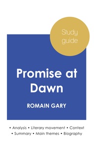 Study guide Promise at Dawn by Romain Gary (in-depth literary analysis and complete summary)