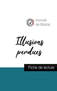 Illusions perdues (fiche de lecture et analyse complète de l'oeuvre)