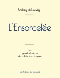 L'Ensorcelée de Barbey d'Aurevilly (édition grand format)