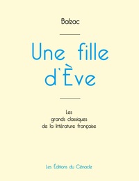 Une fille d'Ève de Balzac (édition grand format)