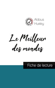 Le Meilleur des mondes de Aldous Huxley (fiche de lecture et analyse complète de l'oeuvre)