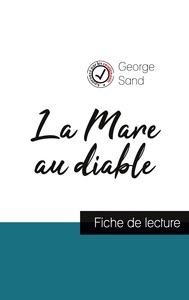 La Mare au diable de George Sand (fiche de lecture et analyse complète de l'oeuvre)