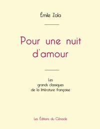 Pour une nuit d'amour de Émile Zola (édition grand format)