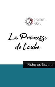 La Promesse de l'aube de Romain Gary (fiche de lecture et analyse complète de l'oeuvre)