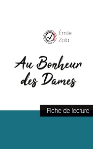 Au Bonheur des Dames : fiche de lecture et analyse complète de l'oeuvre