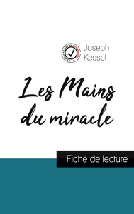 Les Mains du miracle de Joseph Kessel (fiche de lecture et analyse complète de l'oeuvre)