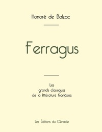 FERRAGUS DE BALZAC (EDITION GRAND FORMAT)