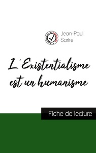 L'Existentialisme est un humanisme de Jean-Paul Sartre (fiche de lecture et analyse complète de l'oeuvre)