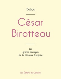 CESAR BIROTTEAU DE BALZAC (EDITION GRAND FORMAT)