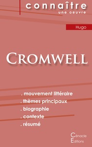 Fiche de lecture Cromwell de Victor Hugo (Analyse littéraire de référence et résumé complet)