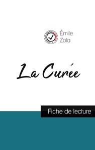 LA CUREE DE EMILE ZOLA (FICHE DE LECTURE ET ANALYSE COMPLETE DE L'OEUVRE)