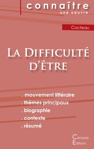 Fiche de lecture La Difficulté d'être de Jean Cocteau (Analyse littéraire de référence et résumé complet)