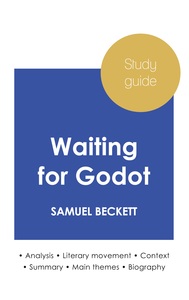 Study guide Waiting for Godot by Samuel Beckett (in-depth literary analysis and complete summary)