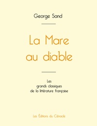 La Mare au diable de George Sand (édition grand format)