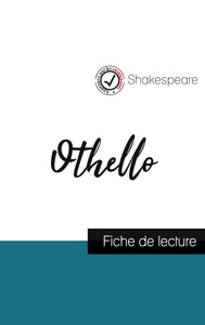 Othello de Shakespeare (fiche de lecture et analyse complète de l'oeuvre)