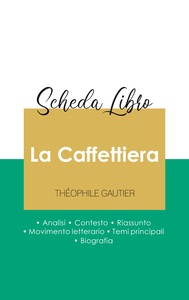 Scheda libro La Caffettiera di Théophile Gautier (analisi letteraria di riferimento e riassunto completo)