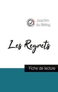 Les Regrets de Joachim du Bellay (fiche de lecture et analyse complète de l'oeuvre)