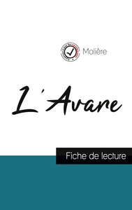 L'Avare de Molière (fiche de lecture et analyse complète de l'oeuvre)