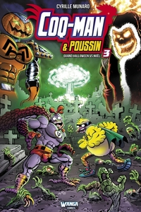 Coq-man & poussin Tome 3