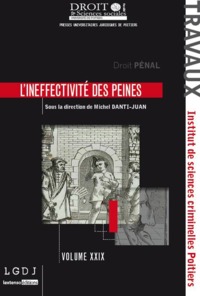 L'INEFFECTIVITÉ DES PEINES