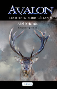 AVALON Les reines de Brocéliande : Reliquaire premier