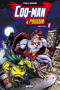 Coq-man & poussin Tome 1