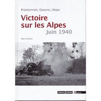 VICTOIRE SUR LES ALPES - JUIN 1940 (CO-EDITION)