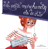 LA PETITE MARCHANDE DE MOTS