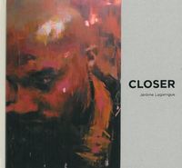 CLOSER - JEROME LAGARRIGUE