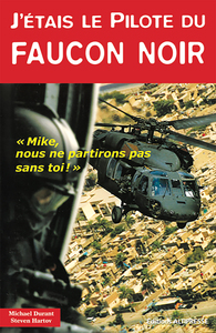 J'ETAIS LE PILOTE DU FAUCON NOIR