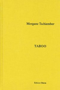 MORGANE TSCHIEMBER - TABOO